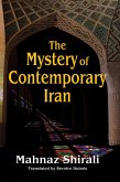 The Mystery of Contemporary Iran (eBook, PDF)