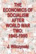 The Economics of Socialism After World... - Bild 1