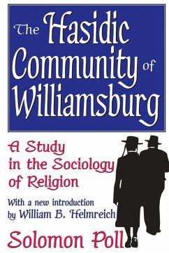 The Hasidic Community of Williamsburg (eBook, ePUB) - Poll, Solomon