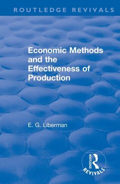 Revival: Economic Methods & the Effectiveness of Production (1971) (eBook, ePUB) - Liberman, E G; Schultz, Arlo
