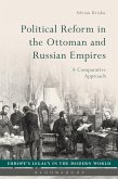 Political Reform in the Ottoman and Russian Empires (eBook, ePUB)
