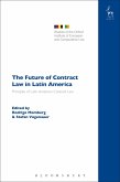 The Future of Contract Law in Latin America (eBook, ePUB) The Future of Contract Law in Latin America (eBook, ePUB)