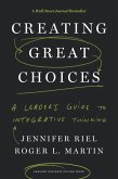 Creating Great Choices (eBook, ePUB)