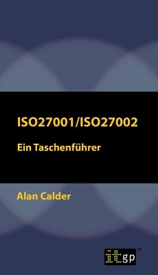 ISO27001/ISO27002: Ein Taschenfuhrer (eBook, PDF) - Calder, Alan