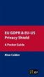 EU GDPR & EU-US Privacy Shield (eBook,... - Bild 1