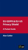 EU GDPR & EU-US Privacy Shield (eBook, PDF)