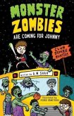 Monster Zombies are Coming for Johnny (eBook, ePUB)