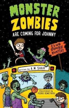 Cover Monster Zombies are Coming for Johnny (eBook, ePUB)