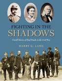 Fighting in the Shadows (eBook, ePUB) Fighting in the Shadows (eBook, ePUB)
