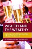 Wealth and the Wealthy (eBook, ePUB)