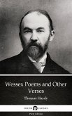 Wessex Poems and Other Verses by Thomas Hardy (Illustrated) (eBook, ePUB)