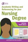 Academic Writing and Referencing for your Nursing Degree (eBook, ePUB)