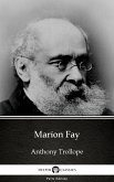 Marion Fay by Anthony Trollope (Illustrated) (eBook, ePUB)