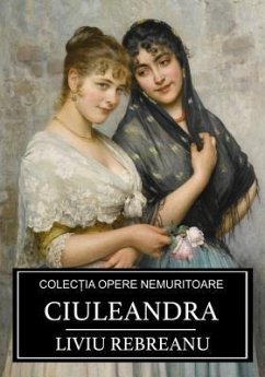 Ciuleandra (eBook, ePUB) - Rebreanu, Liviu