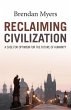 Reclaiming Civilization (eBook, ePUB) - Bild 1