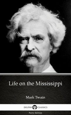 Cover Life on the Mississippi by Mark Twain (Illustrated) (eBook, ePUB)