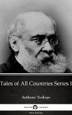 Tales of All Countries Series I by Anthony Trollope (Illustrated) (eBook, ePUB)