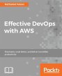 Effective DevOps with AWS (eBook, ePUB) - Bild 1