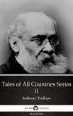 Tales of All Countries Series II by Anthony Trollope (Illustrated) (eBook, ePUB)