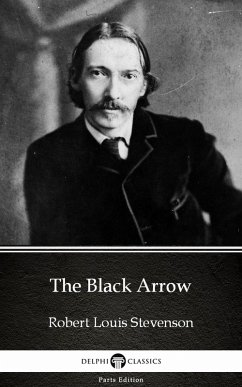 Cover The Black Arrow by Robert Louis Stevenson (Illustrated) (eBook, ePUB)