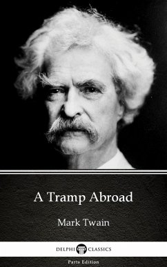 A Tramp Abroad by Mark Twain (Illustrated) (eBook, ePUB) - Mark Twain
