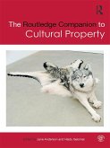 The Routledge Companion to Cultural Property (eBook, ePUB)