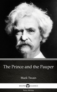 The Prince and the Pauper by Mark Twain (Illustrated) (eBook, ePUB) - Mark Twain
