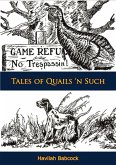 Tales of Quails 'n Such (eBook, ePUB) Tales of Quails 'n Such (eBook, ePUB)