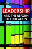 Leadership and the reform of education (eBook, ePUB)