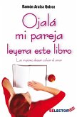 Ojala mi pareja leyera este libro (eBook, ePUB) Ojala mi pareja leyera este libro (eBook, ePUB)
