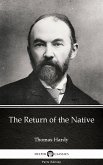The Return of the Native by Thomas Hardy (Illustrated) (eBook, ePUB)