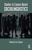 Studies in Corpus-Based Sociolinguistics (eBook, ePUB)