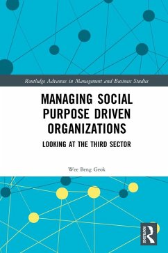 Managing Social Purpose Driven Organizations (eBook, ePUB) - Beng Geok, Wee
