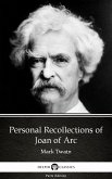 Personal Recollections of Joan of Arc by Mark Twain (Illustrated) (eBook, ePUB)