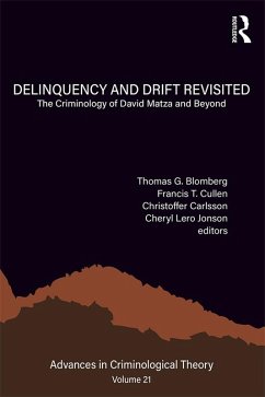 Delinquency and Drift Revisited, Volume 21 (eBook, ePUB)