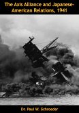 Axis Alliance and Japanese-American Relations, 1941 (eBook, ePUB) Axis Alliance and Japanese-American Relations, 1941 (eBook, ePUB)