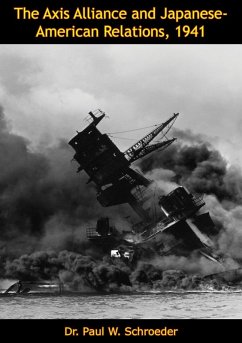Cover Axis Alliance and Japanese-American Relations, 1941 (eBook, ePUB)