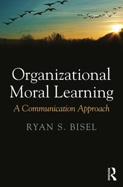 Organizational Moral Learning (eBook, PDF) - Bisel, Ryan