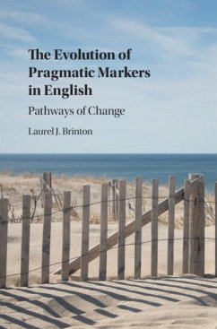 Evolution of Pragmatic Markers in English (eBook, PDF) - Brinton, Laurel J.