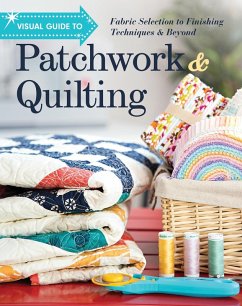 Visual Guide to Patchwork & Quilting (eBook, ePUB)