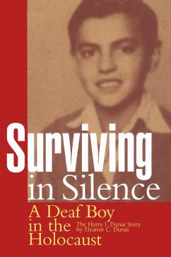 Surviving in Silence (eBook, PDF) - Eleanor C. Dunai, Dunai; Harry I. Dunai, Dunai