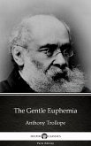 The Gentle Euphemia by Anthony Trollope (Illustrated) (eBook, ePUB)