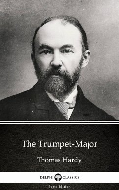 The Trumpet-Major by Thomas Hardy (Illustrated) (eBook, ePUB) - Thomas Hardy
