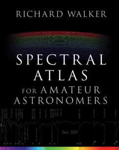 Spectral Atlas for Amateur Astronomers (eBook, PDF) - Walker, Richard