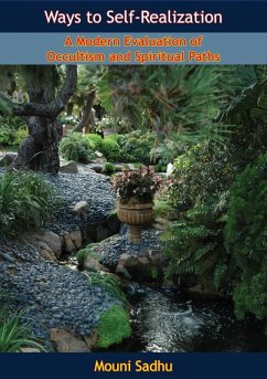 Ways to Self-Realization (eBook, ePUB) - Sadhu, Mouni