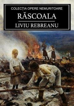 Rascoala (Volumul 1 si 2) (eBook, ePUB) - Rebreanu, Liviu