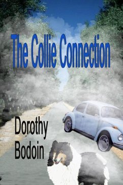 The Collie Connection (A Foxglove Corners Mystery, #7) (eBook, ePUB) - Bodoin, Dorothy