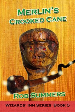 Merlin's Crooked Cane (Wizards' Inn, #5) (eBook, ePUB) - Summers, Rob
