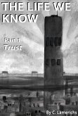 The Life We Know: Trust (eBook, ePUB)
