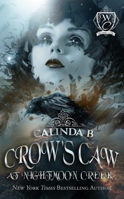 Crow's Caw at Nightmoon Creek (Woodland Creek, #0) (eBook, ePUB) - B, Calinda